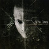 Pulcher Femina - Darkness Prevails '2010