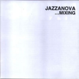 Jazzanova - ...mixing '2004