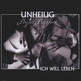 Unheilig & Project Pitchfork - Ich Will Leben '2006