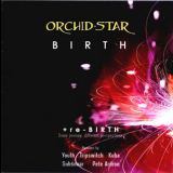 Orchid-star - Birth '2007