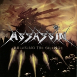 Assassin - Breaking The Silence '2011
