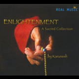 Karunesh - Enlightenment - A Sacred Collection '2008