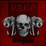 Varg - Wolfskult '2011