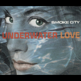 Smoke City - Underwater Love [CDS] '1997