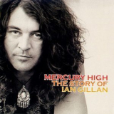Ian Gillan - Mercury High: The Story Of Ian Gillan (CD1) '2004