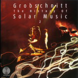 Grobschnitt - Die Grobschnitt Story 3 [the History Of Solar Music Vol.2] Cd2 '2002