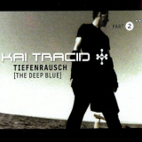 Kai Tracid - Tiefenrausch (CD, Maxi-Single, CD2) (Germany, Dance Division, DAD6695565) '2000
