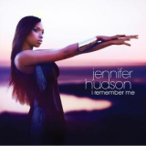 Jennifer Hudson - I Remember Me '2011