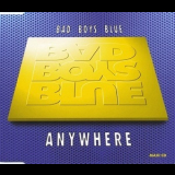 Bad Boys Blue - Anywhere '1996
