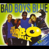 Bad Boys Blue - The Turbo Megamix '1998