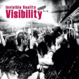 Invisible Reality - Visibility '2009