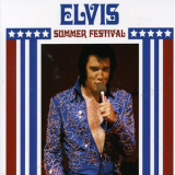 Elvis Presley - Summer Festival '2005