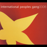 International Peoples Gang - 0006 '2006