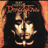 Alice Cooper - Dragontown(Limited Edition) '2001