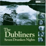 The Dubliners - Seven Drunken Nights '2001