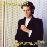 Peter Schilling - Error In The System '1983