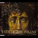 Slayer - Eyes of the Insane [CDS] (CD1) '2006