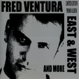 Fred Ventura - East & West And More '2000