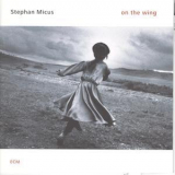 Stephan Micus - On The Wing '2006