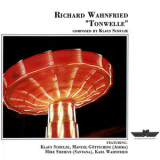 Richard Wahnfried - Tonwelle '1981