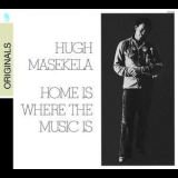 Hugh Masekela - Home Is Where The Music Is '1978