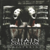 Chain Collector - Unrestrained '2008