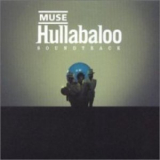 Muse - Hullabaloo (CD1) '2002