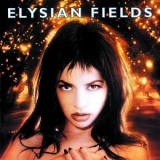 Elysian Fields - Bleed Your Cedar '1996