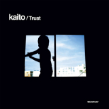 Kaito - Trust [KOMPAKT CD 74] '2009