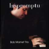 Bob Mamet Trio - Impromptu '2010
