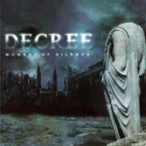 Decree - Moment Of Silence '2004