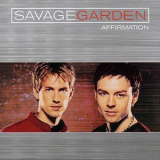 Savage Garden - Affirmation (Declaration, Live Bonus CD) '2000