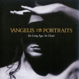 Vangelis - Portraits (So Long Ago, So Clear) '1996