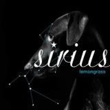 Lemongrass - Sirius '2011