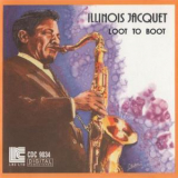 Illinois Jacquet - Loot To Boot '1991