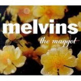 Melvins, The - The Maggot '1999
