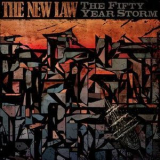 The New Law - The Fifty Year Storm '2012