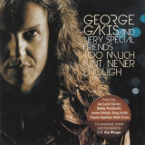 George Gakis - Too Much Ain't Ever Enough '2012
