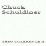 Chuck Schuldiner - Zero Tolerance II '2004