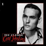 Perkins Carl - The Classic Carl Perkins (disc 1 of 5) '1990