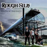 Rough Silk - End Of Infinity '2003