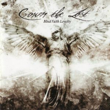 Crown The Lost - Blind Faith Loyality '2008