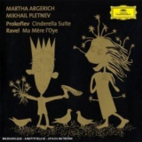 Martha Argerich & Mikhail Pletnev - Prokofiev: Cinderella Suite; Ravel: Ma Mere L'oye '2004