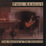 Phil Keaggy - The Master And The Musician (1989 Us Myrrh 701-6891-615) '1978