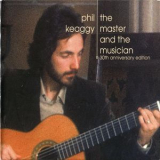 Phil Keaggy - The Master And The Musician (30th Anniversary Edition)(CD1) '1978