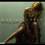 Mariah Carey - We Belong Together '2005