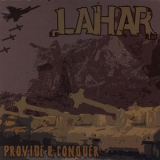 Lahar - Provide & Conquer '2005