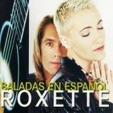 Roxette - Baladas En Espanol '1996