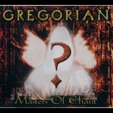Gregorian - Masters Of Chant '1999