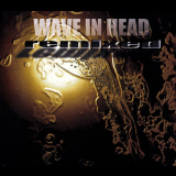 Wave In Head - Remixed '2012